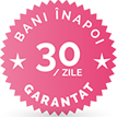 Banii inapoi in 30 de zile